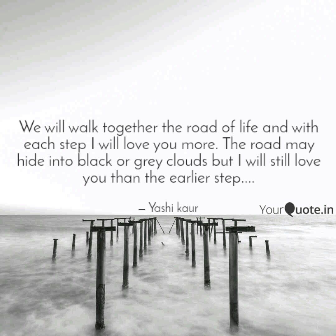 Detail Walk Together Quotes Love Nomer 34