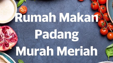 Detail Rumah Makan Padang Murah Meriah Nomer 50