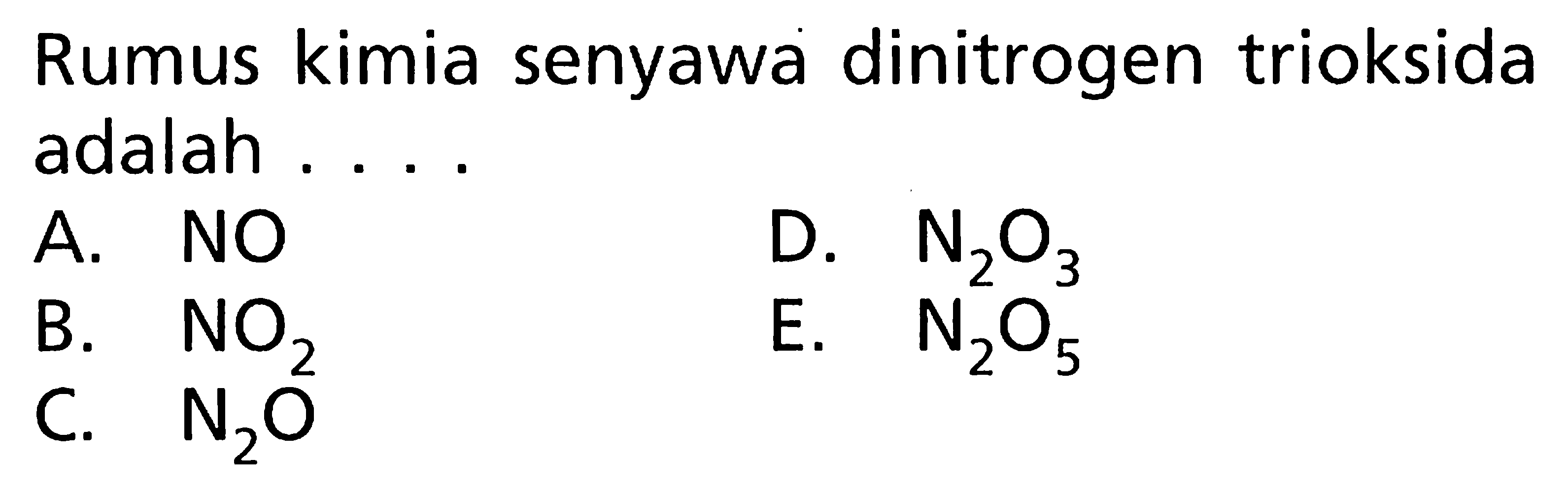 Detail Rumus Kimia Dari Dinitrogen Trioksida Nomer 14