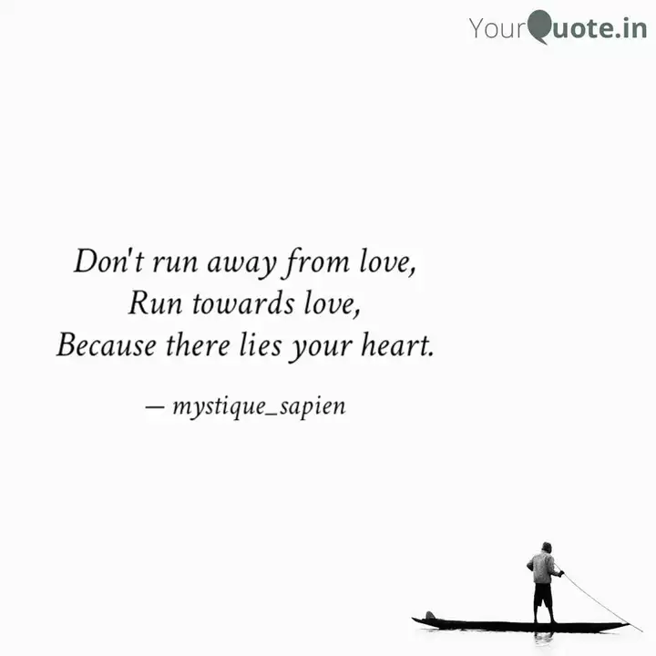 Detail Running Away From Love Quotes Nomer 12