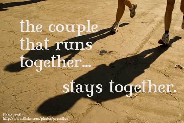 Detail Running Couple Quotes Nomer 2