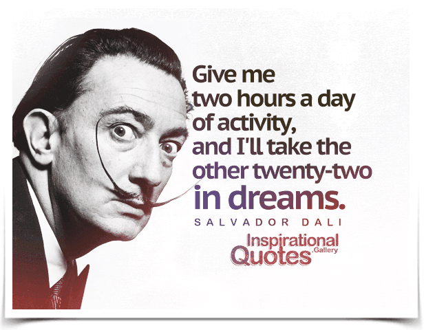 Detail Salvador Dali Quotes Nomer 24