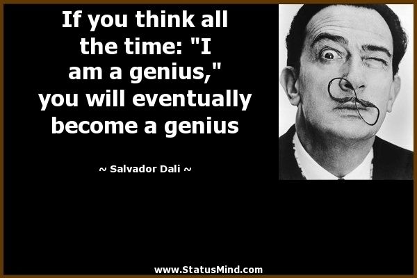 Detail Salvador Dali Quotes Nomer 37