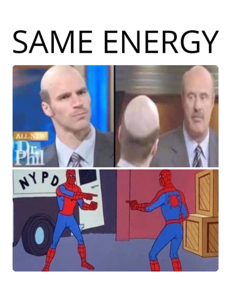 Detail Same Energy Meme Nomer 34