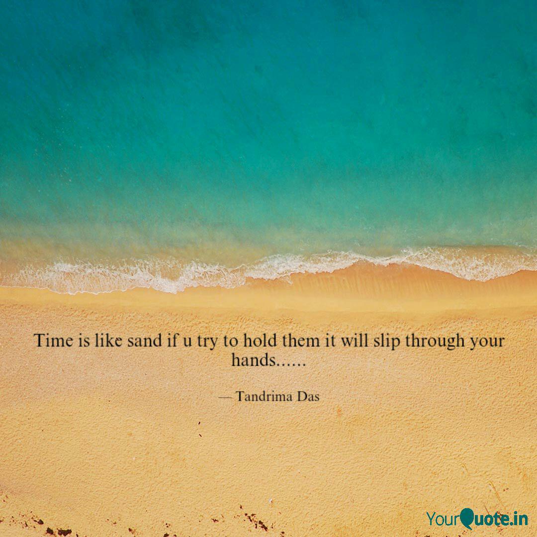 Detail Sands Of Time Quotes Nomer 24