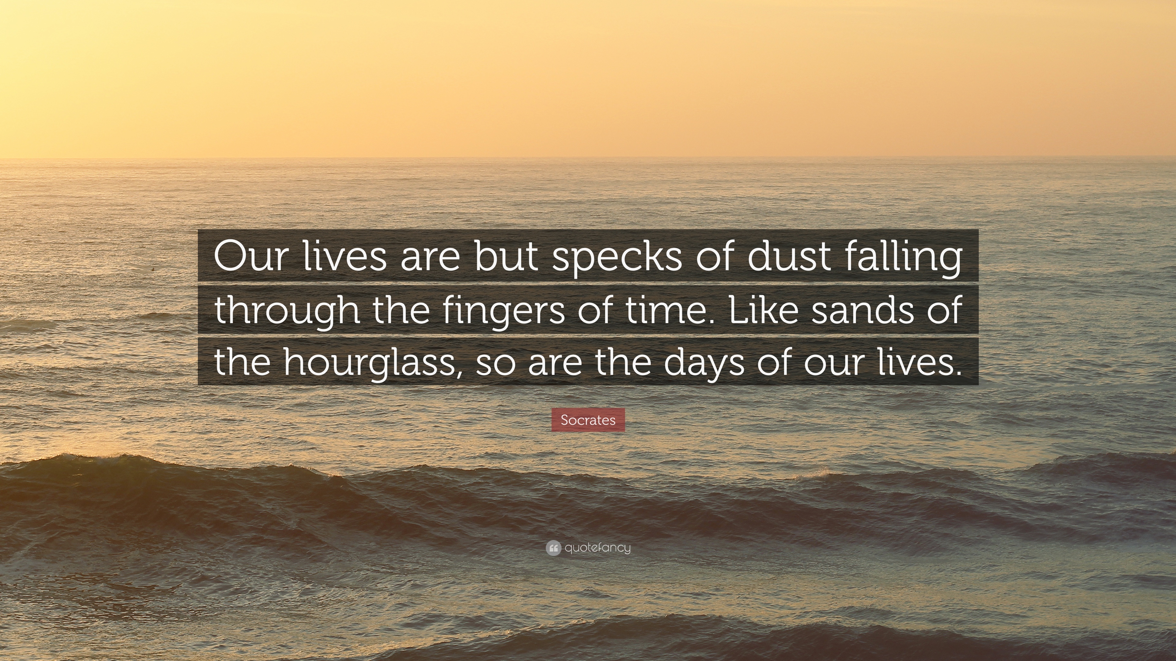 Detail Sands Of Time Quotes Nomer 7