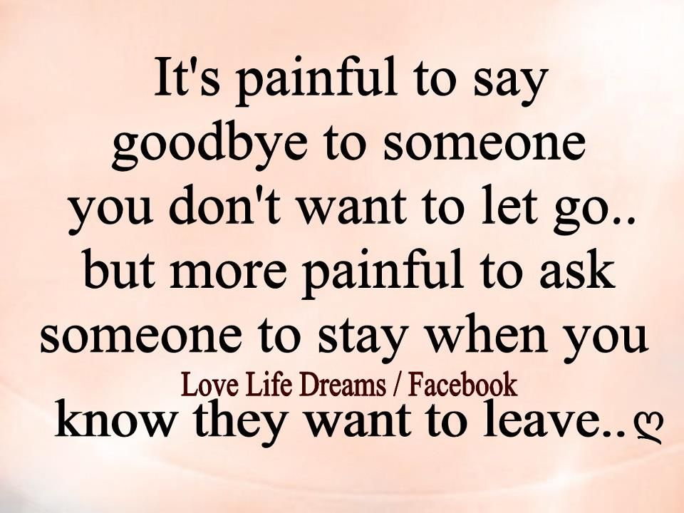 Detail Saying Goodbye Quotes To Someone You Love Nomer 2