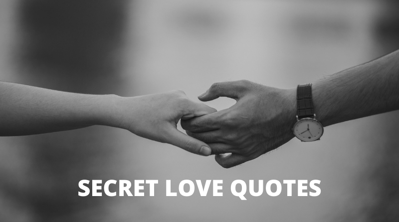 Detail Secret Love Quotes Nomer 11