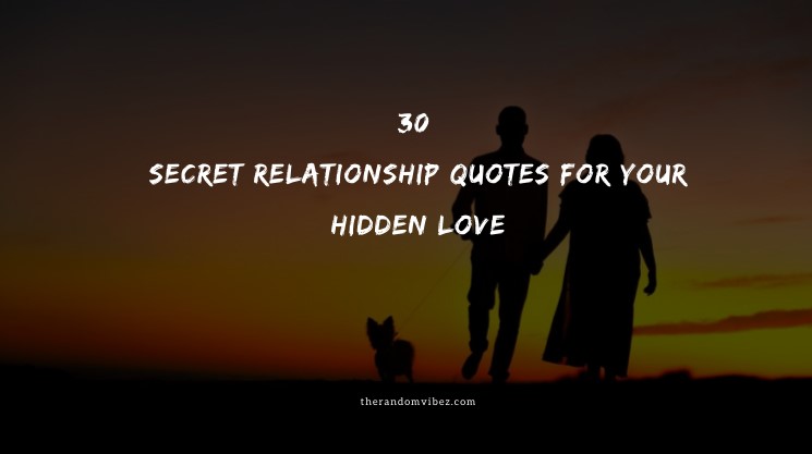 Detail Secret Love Quotes Nomer 9