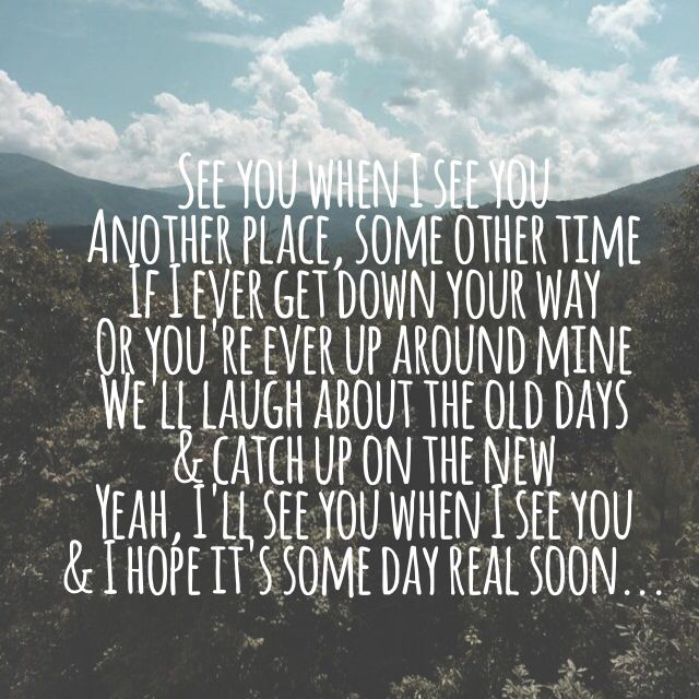 See You When I See You Quotes - KibrisPDR