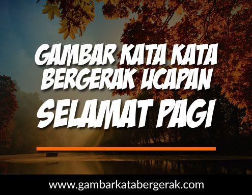 Detail Selamat Pagi Bergerak Nomer 51