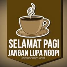 Detail Selamat Pagi Kopi Nomer 22