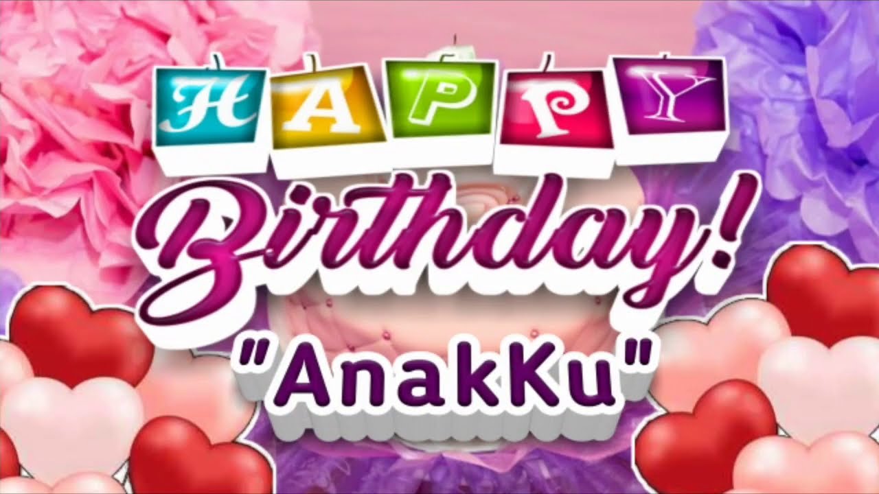 Detail Selamat Ulang Tahun Buat Anak Nomer 43