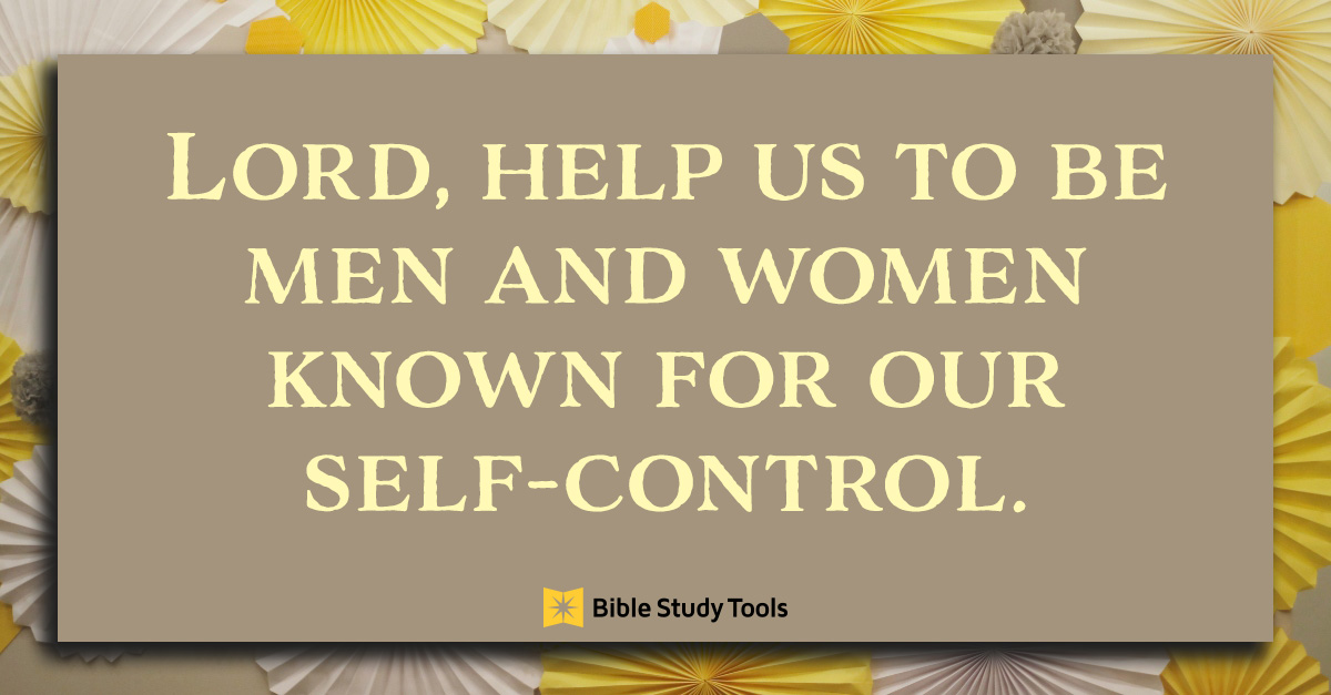 Detail Self Control Quotes Bible Nomer 2