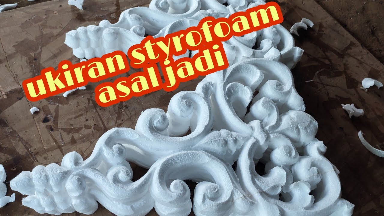 Detail Seni Ukir Styrofoam Nomer 57