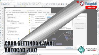 Detail Setting Awal Autocad 2007 Nomer 10