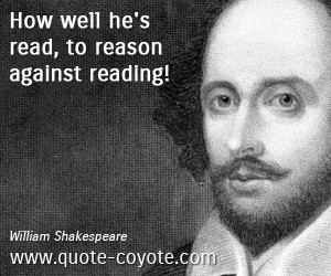 Detail Shakespeare Quotes About Reading Nomer 10