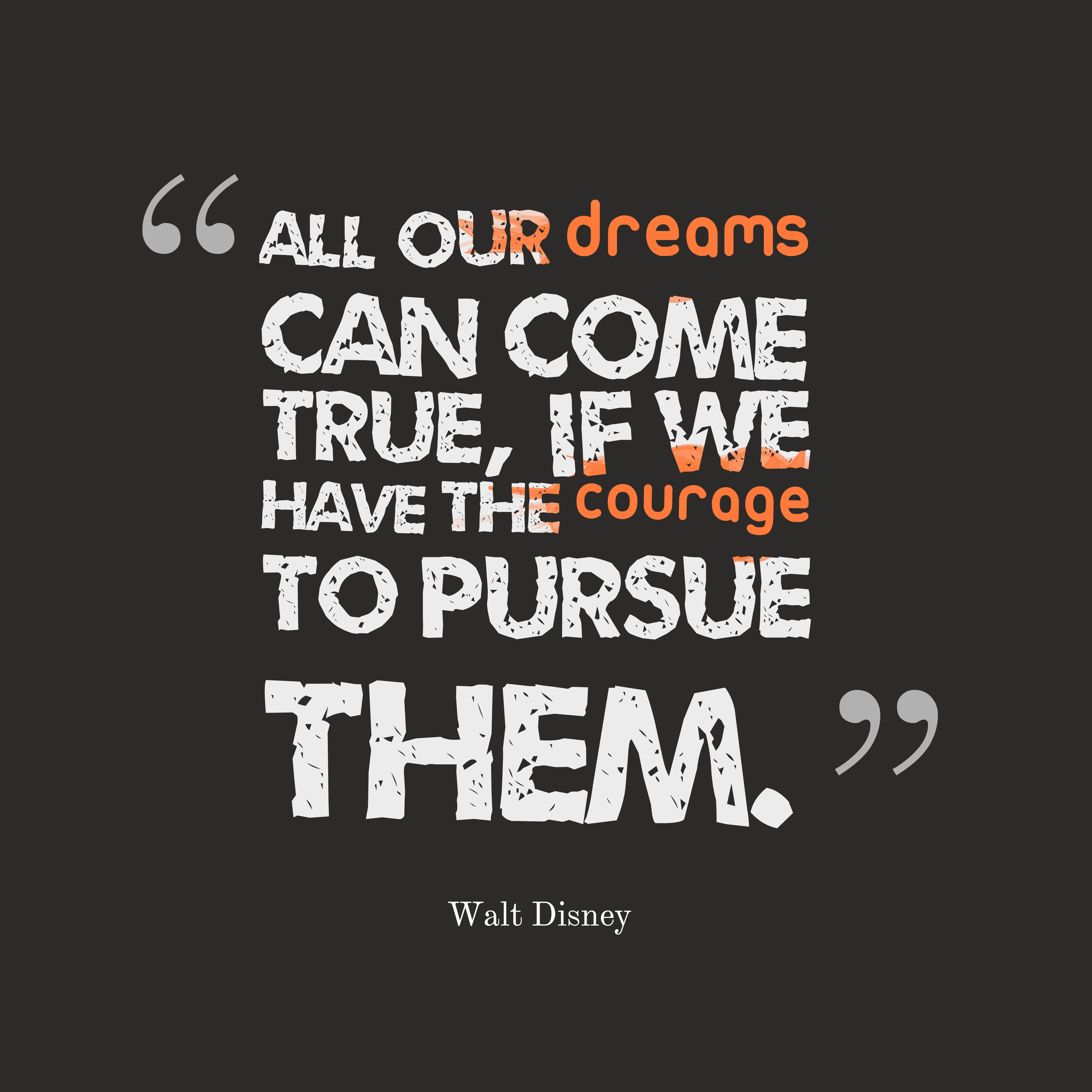 Detail Walt Disney Quotes All Our Dreams Nomer 5