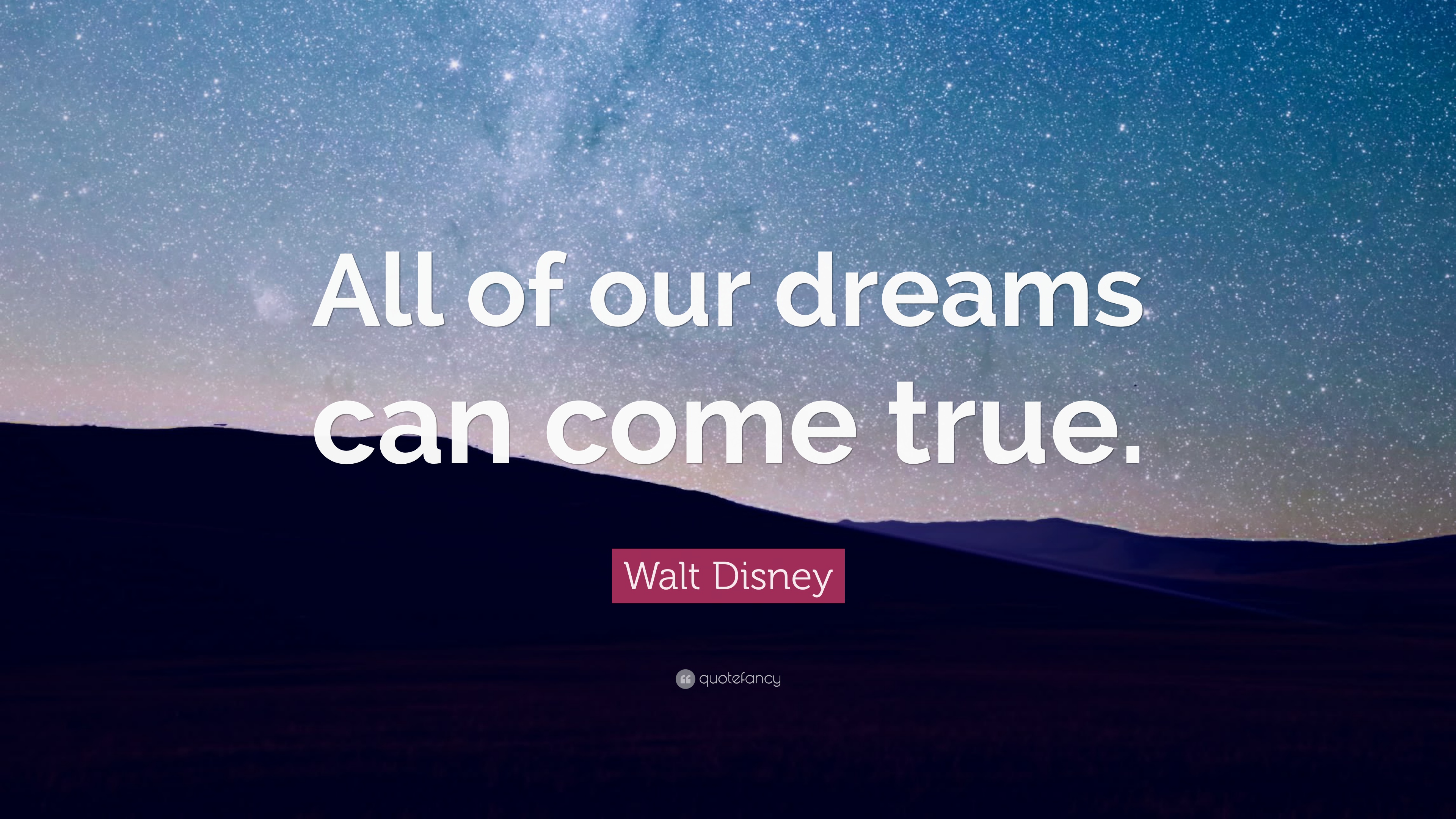 Detail Walt Disney Quotes All Our Dreams Nomer 40