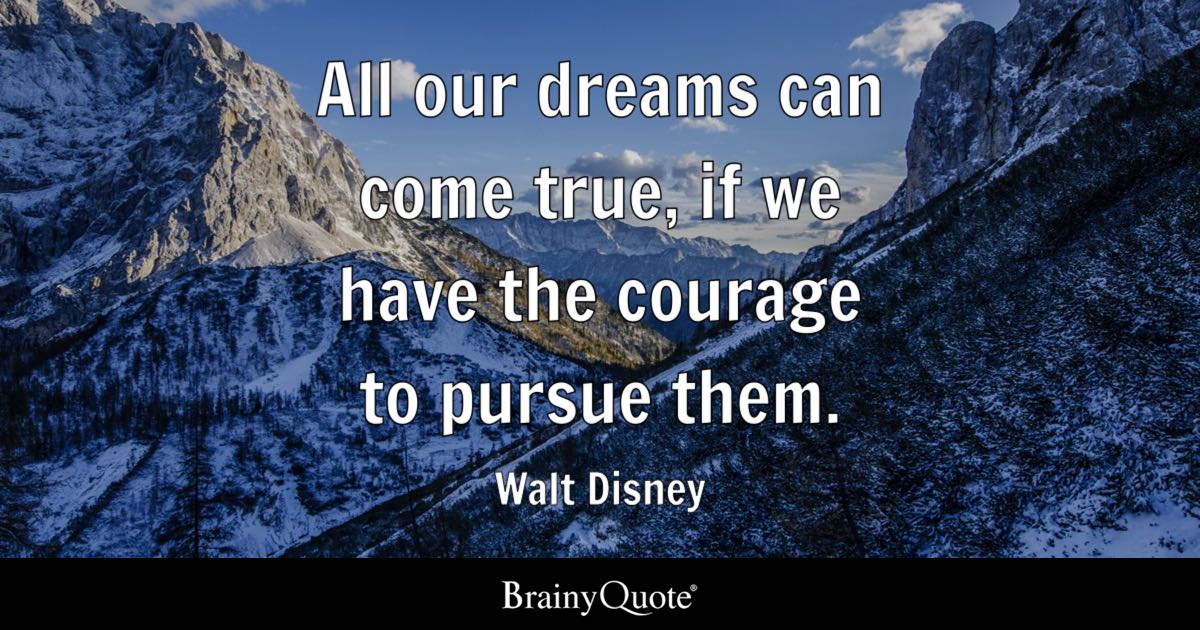 Detail Walt Disney Quotes All Our Dreams Nomer 6