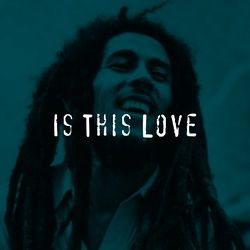 Detail Download Bob Marley Is This Love Nomer 13