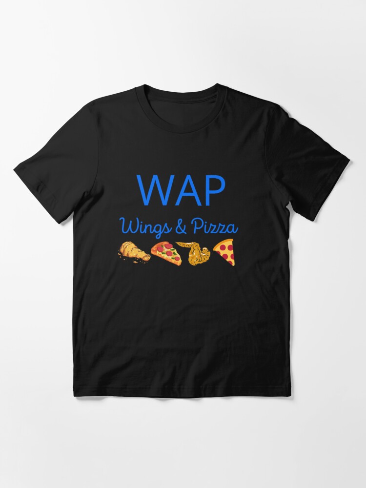 Detail Wap Wings And Pizza Shirt Nomer 5