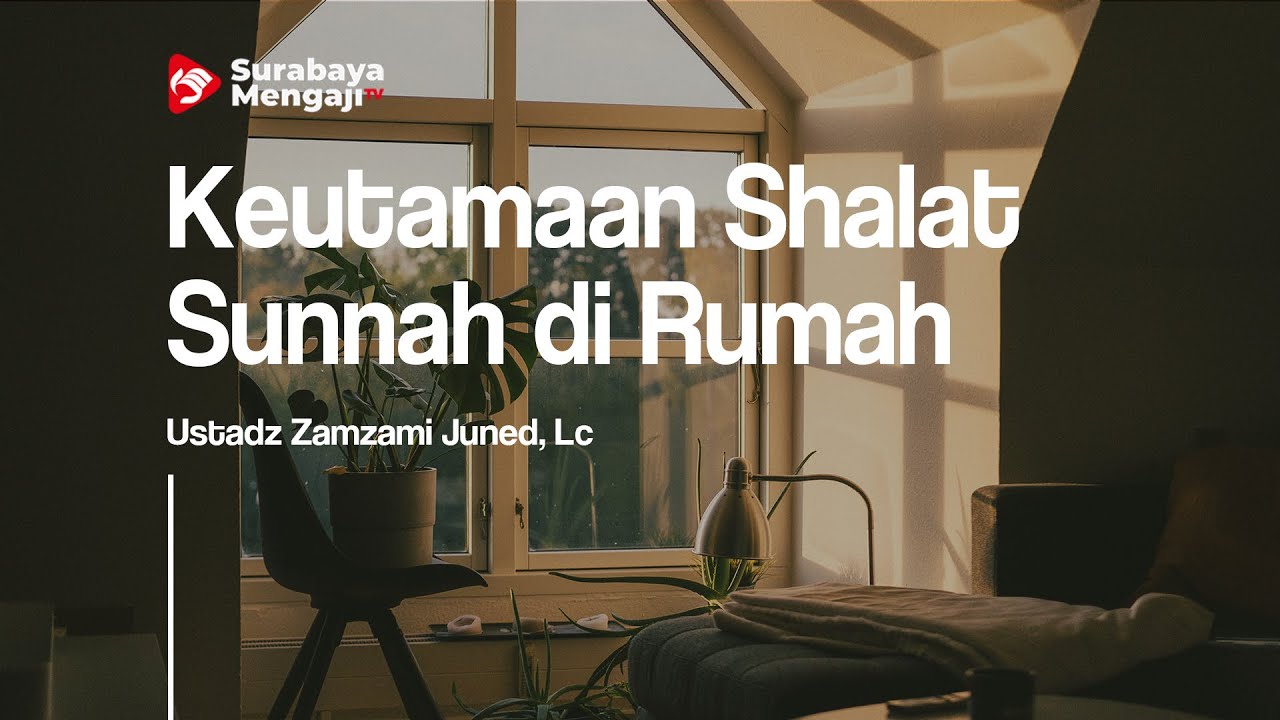 Detail Sholat Sunnah Di Rumah Nomer 33