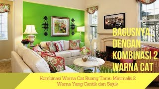 Detail Warna Cat Ruangan Rumah Minimalis Nomer 10