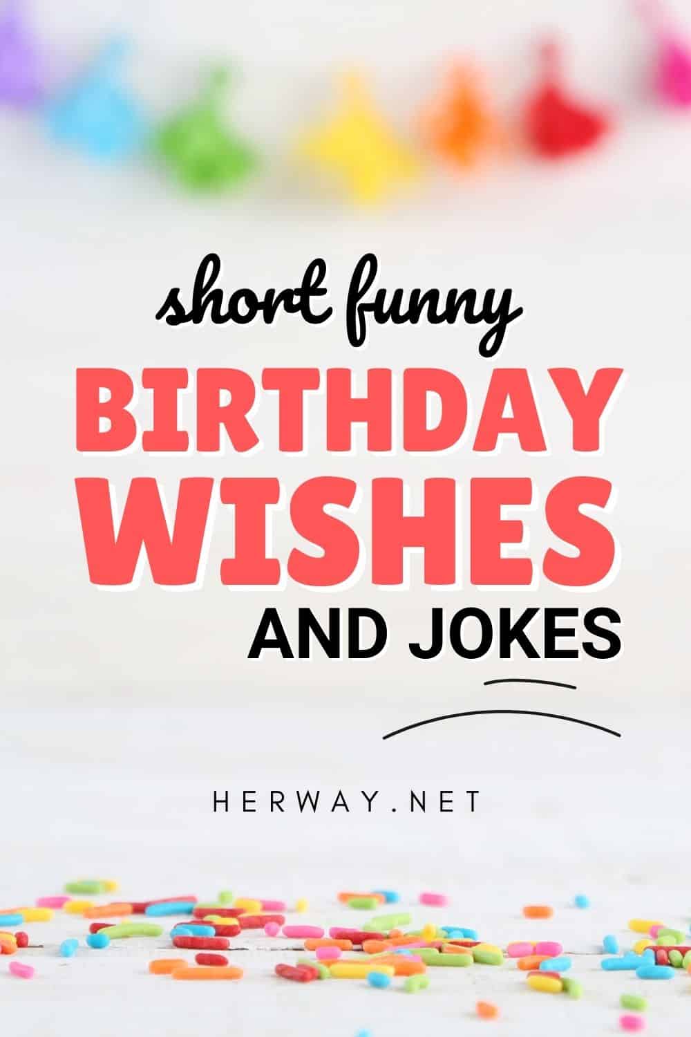 Detail Short Funny Birthday Quotes Nomer 16