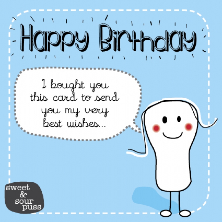 Remember my friend. Happy Birthday funny Wishes. Happy Birthday funny Cards. Funny Birthday Greetings. Happy Birthday funny quotes.