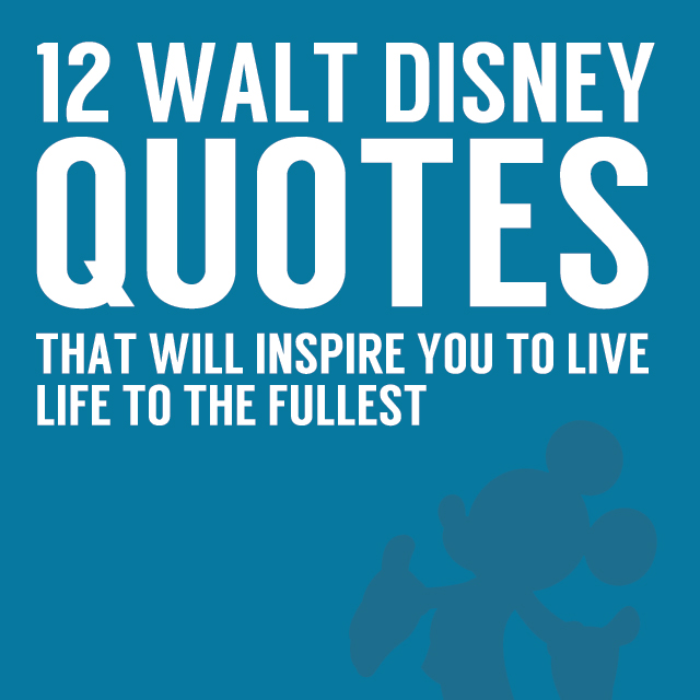 Detail Short Walt Disney Quotes Nomer 3