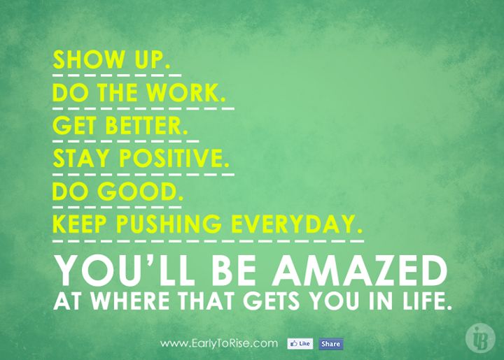 Detail Show Up Quotes Nomer 23