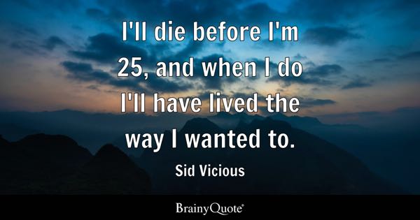 Detail Sid Vicious Quotes Nomer 24