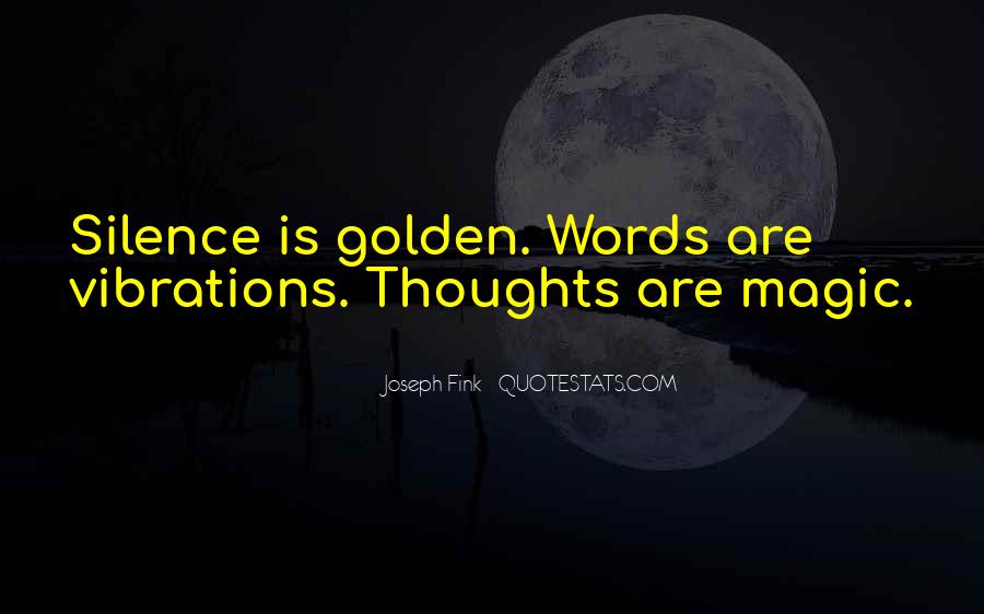 Detail Silence Is Golden Quotes Nomer 19