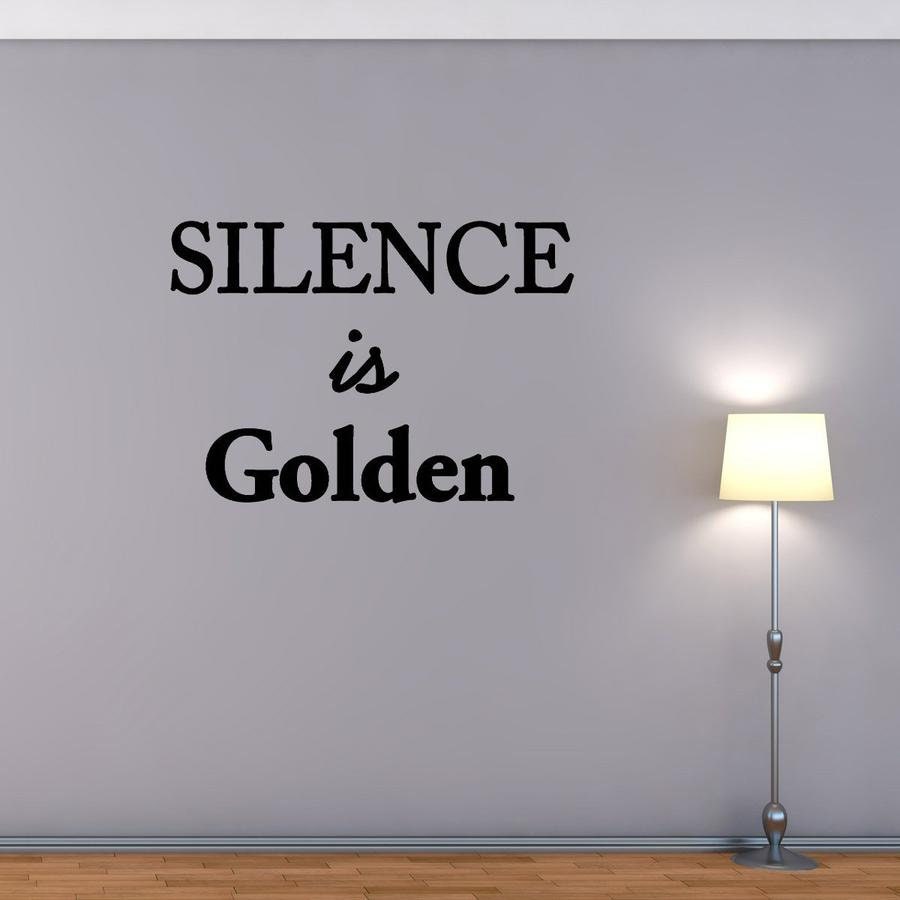 Detail Silence Is Golden Quotes Nomer 24