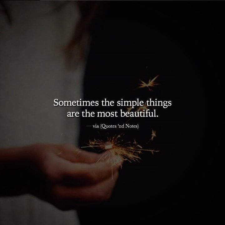 Detail Simple Things Quotes Nomer 7
