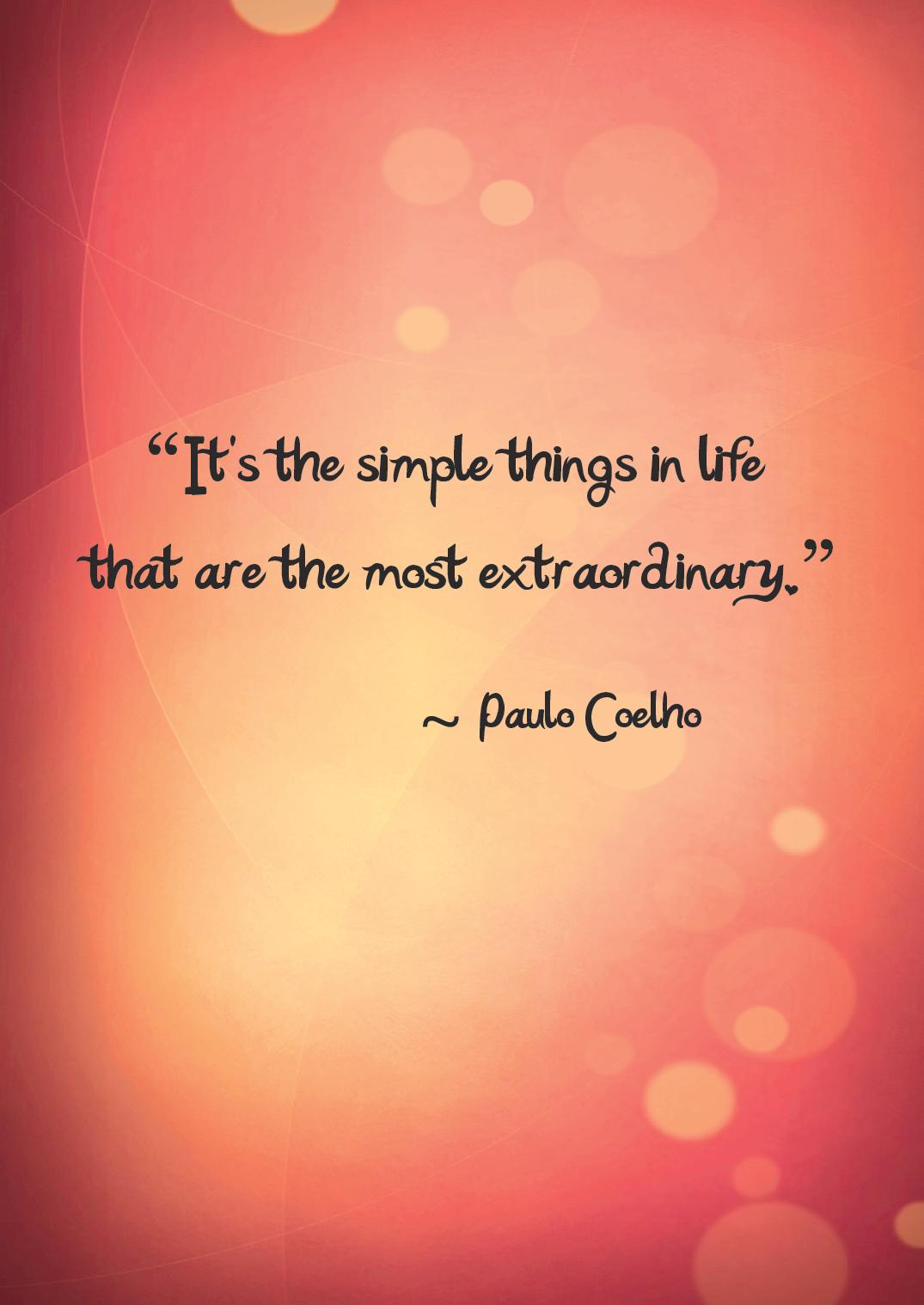 Detail Simple Things Quotes Nomer 9