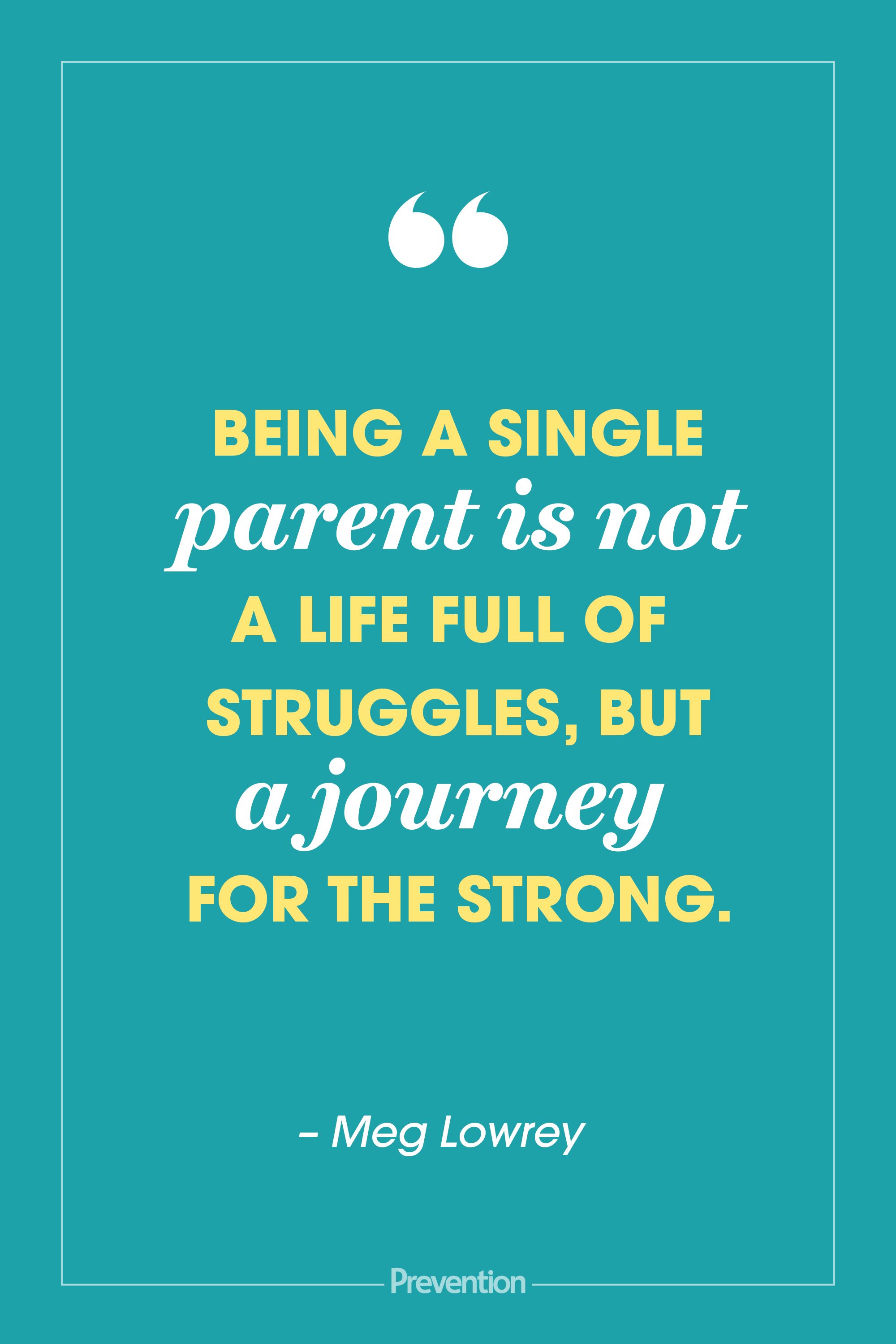 Detail Single Parent Quotes Nomer 3