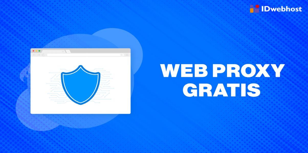 Detail Web Proxy Gratis Nomer 46