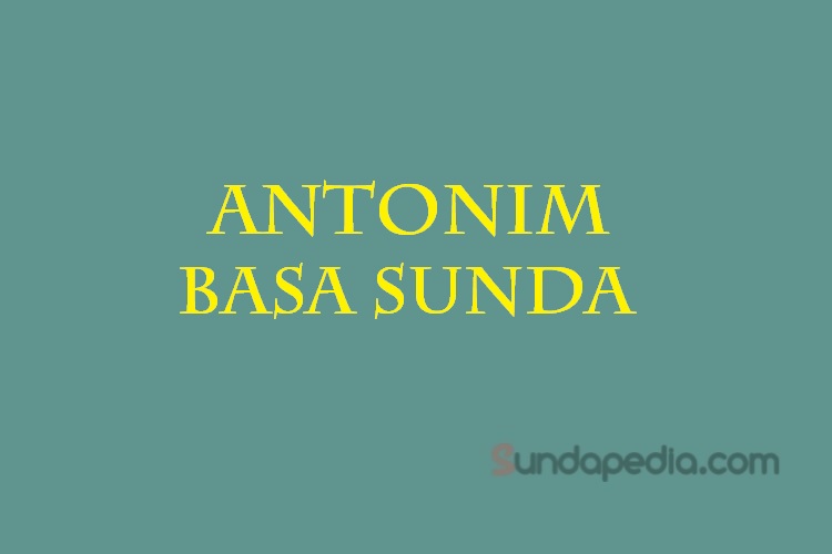 Detail Sinonim Gambar Basa Sunda Nomer 21