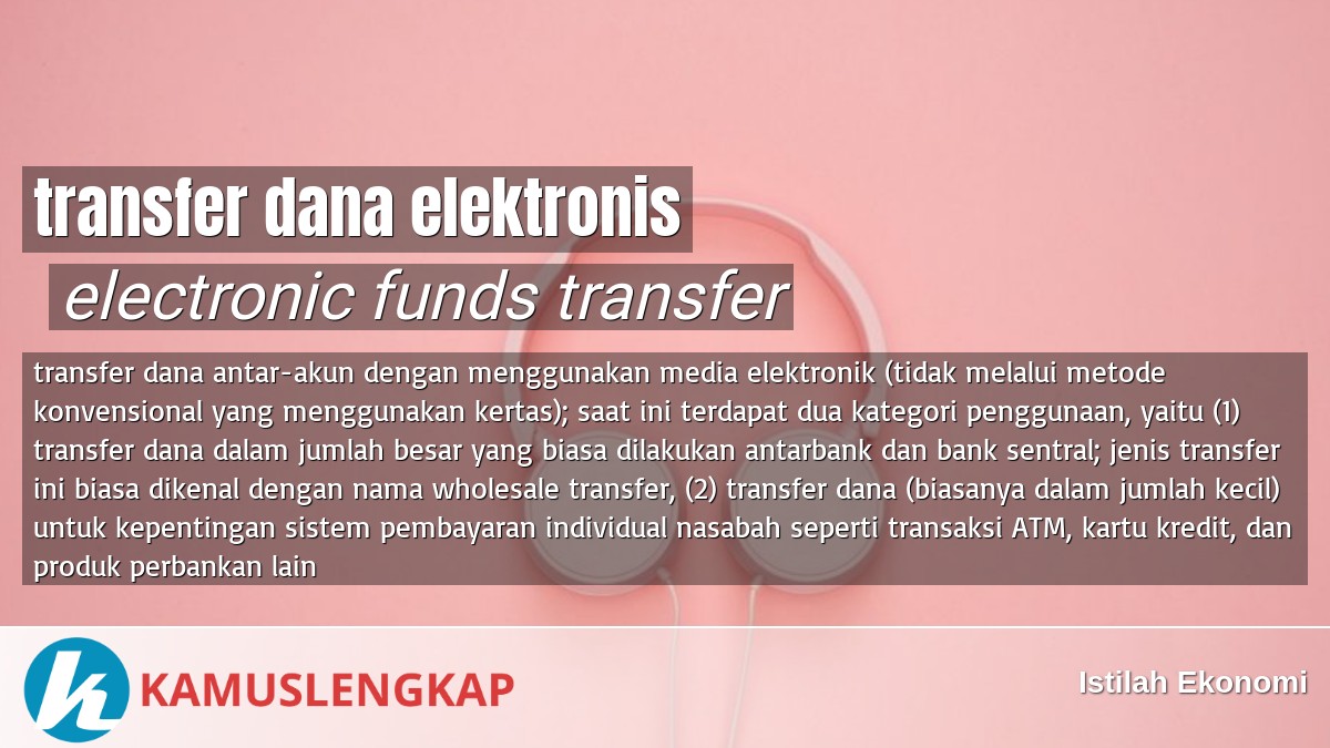 Detail Sistem Transfer Dana Elektronik Nomer 40