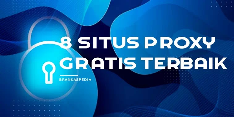Detail Situs Proxy Gratis Nomer 45