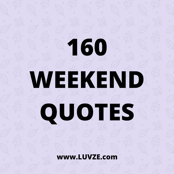 Detail Weekend Quotes With Family Nomer 30