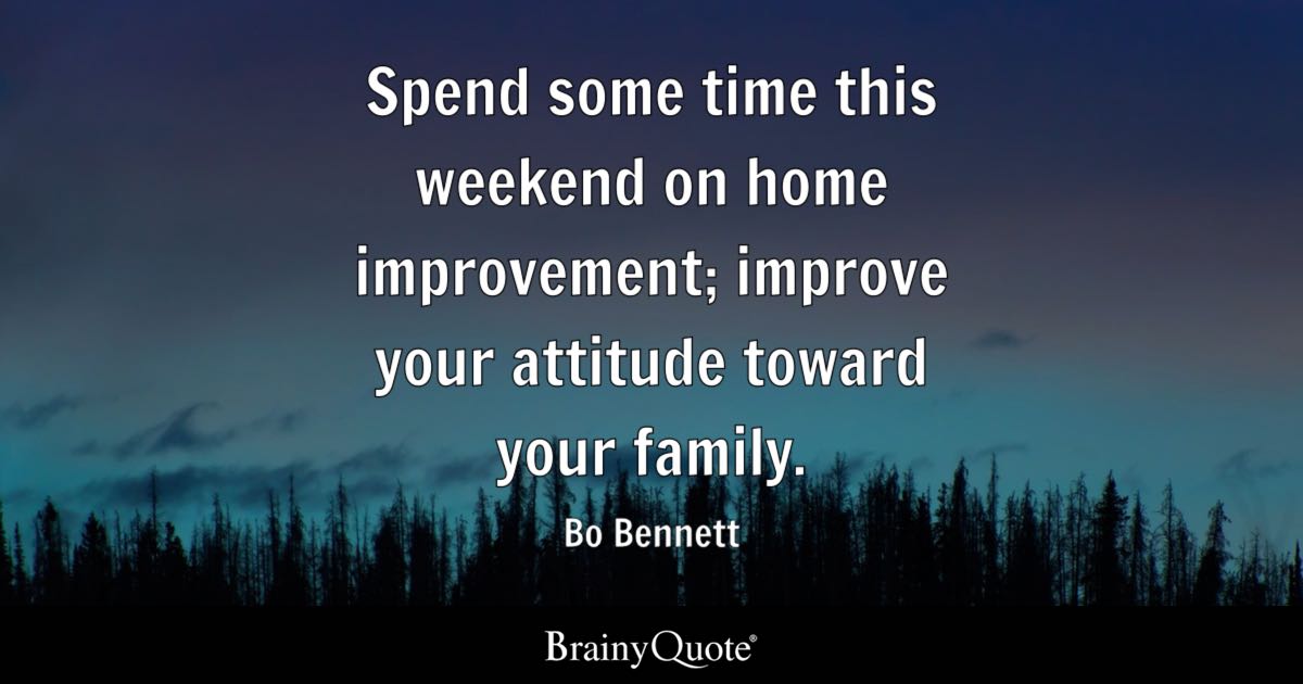 Detail Weekend Quotes With Family Nomer 48