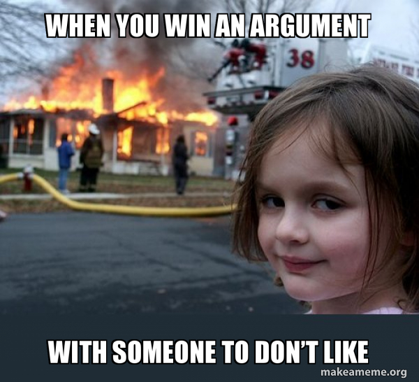 Detail When You Win An Argument Meme Nomer 16