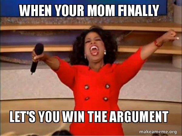 Detail When You Win An Argument Meme Nomer 18