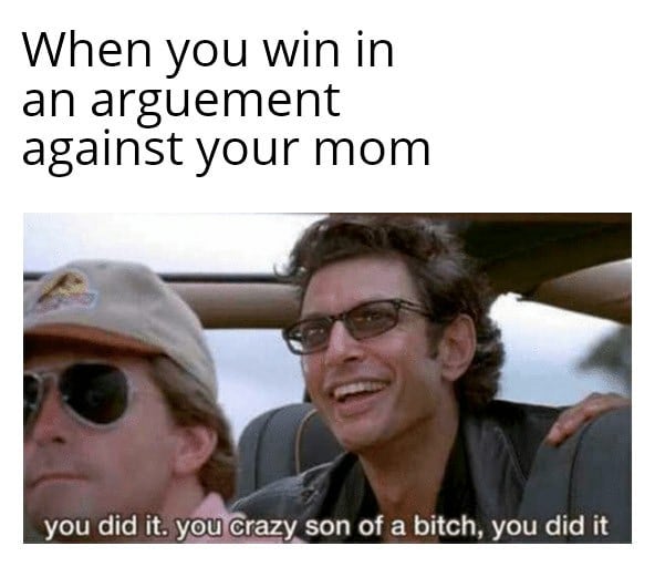 Detail When You Win An Argument Meme Nomer 45