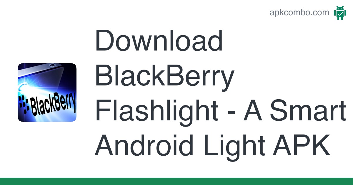 Detail Download Flashlight For Blackberry Nomer 24