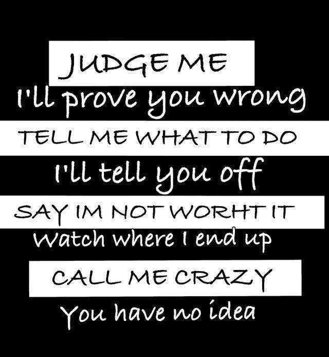 Detail Why Judge Me Quotes Nomer 26