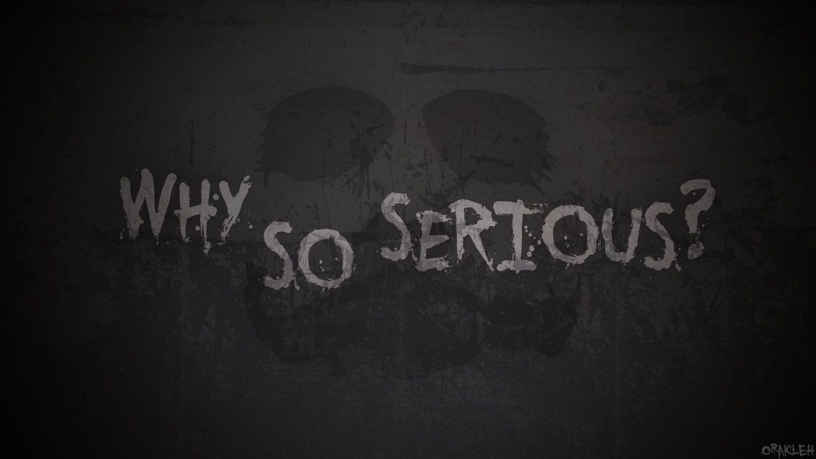 Detail Why So Serious Wallpaper Hd Nomer 13